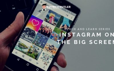 Lunch & Learn // Instagram on the Big Screen