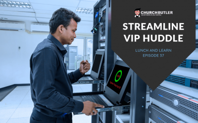 Lunch and Learn // Episode 37 Streamline VIP Huddle