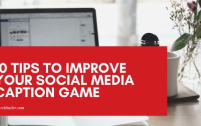 10 Helpful Tips to Improve Your Social Media Caption Game